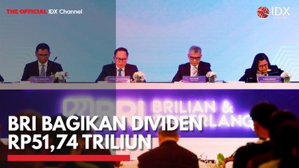 BRI Bagikan Dividen Rp51,74 Triliun