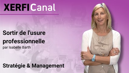 Sortir de l'usure professionnelle [Isabelle Barth]