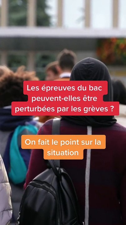 Les épreuves du bac peuvent-elles être perturbées par les grèves ?