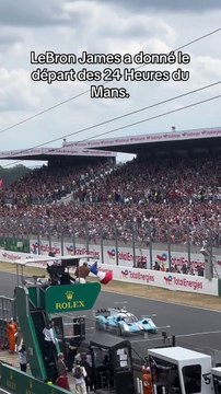 LeBron James a donné le départ des 24 Heures du Mans.