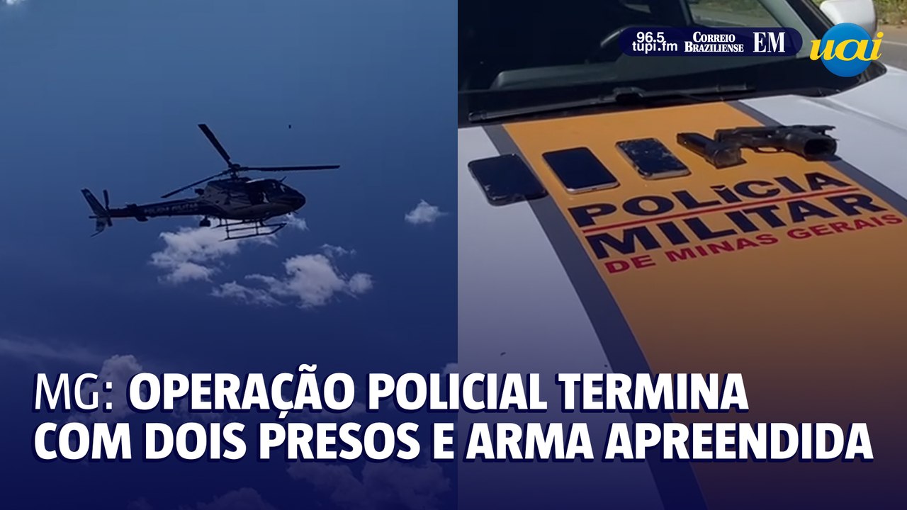 Operação policial termina com dois presos e arma apreendida em Minas
