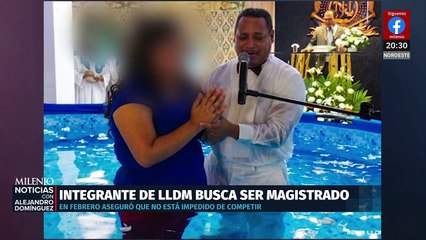 Job Wong busca ser magistrado de Circuito a pesar de su vínculo con la Iglesia de la Luz del Mundo