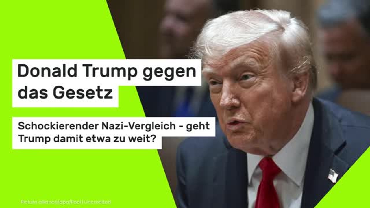 Donald Trump gegen das Gesetz: Schockierender Nazi-Vergleich - geht Trump damit etwa zu weit?