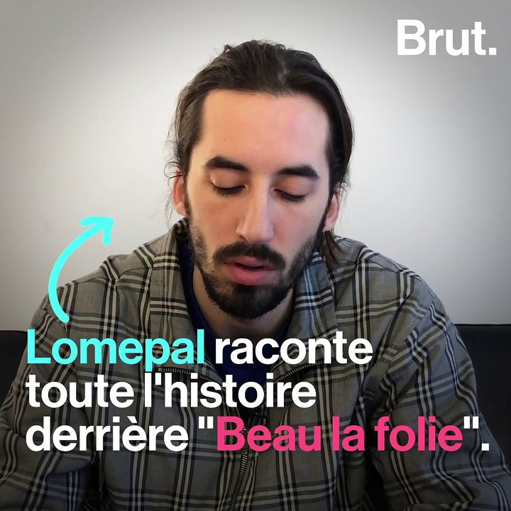 Lomepal raconte toute l'histoire derrière "Beau la folie"