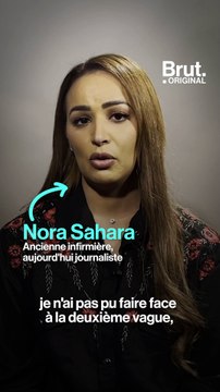 Épuisée par la 1re vague, Nora Sahara a quitté son métier d'infirmière