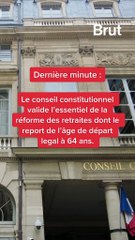 Le conseil constitutionnel valide le report de l'âge de départ à la retraite à 64 ans