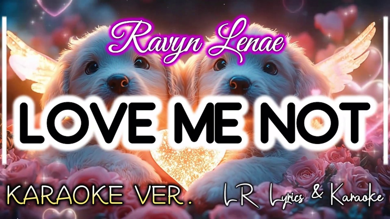 Love Me Not - Ravyn Lenae (KARAOKE VERSION)