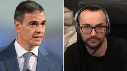 El Xokas estalla contra las mentiras de Pedro Sánchez: “Es un p*to sin vergüenza”
