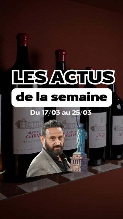 Les 4 actus à ne pas manquer : Hanouna vs LFI, vins cachés, touristes en moins aux USA et retraites en négociation