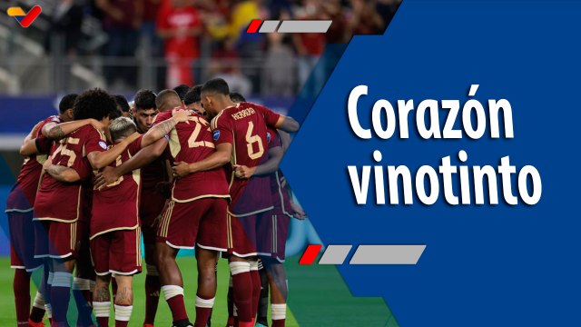 Deportes VTV | ¡Corazón Vinotinto! Todo listo para una nueva contienda, Venezuela vs. Perú