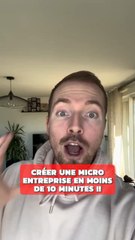 Créer une micro entreprise en 5 minutes