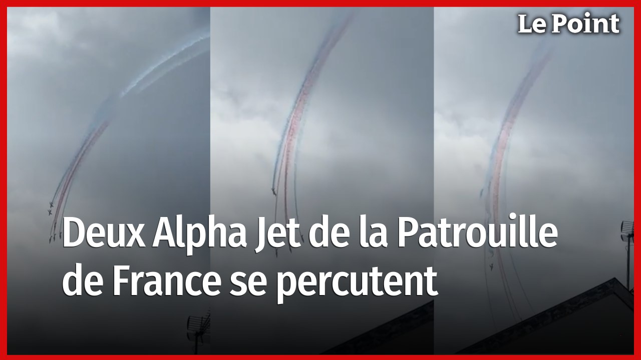 Patrouille de France : deux Alpha Jet se percutent en plein vol