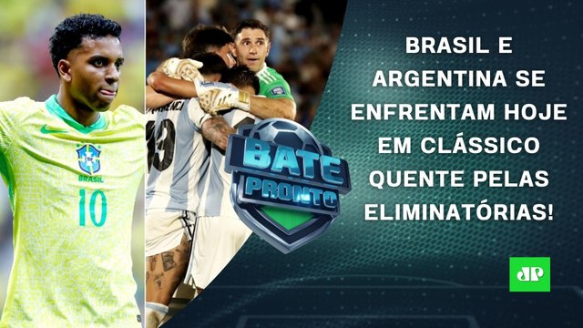 É HOJE! Brasil DESAFIA a Argentina em CLÁSSICO que VAI PEGAR FOGO nas Eliminatórias! | BATE-PRONTO