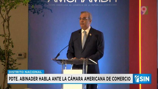 Abinader presenta estrategia ante Cámara Americana de Comercio | Primera Emisión SIN