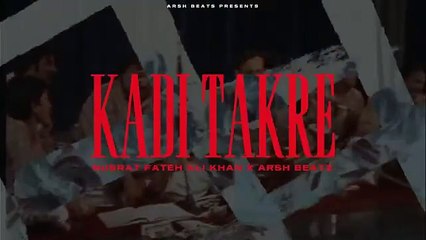 KADI TAKRE - NUSRAT FATEH ALI KHAN X ARSH BEATZ | QWAALI REMIX