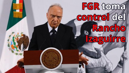 FGR toma control del rancho Izaguirre: Gertz