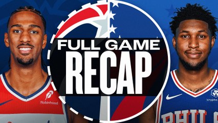 Game Recap: Wizards 119, 76ers 114