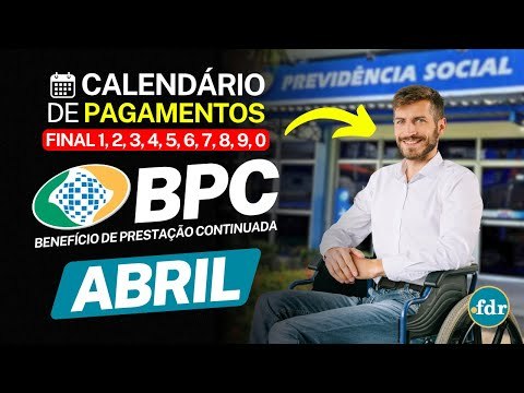 PAGAMENTOS DO BPC LOAS DE ABRIL: INSS CONFIRMA VALOR MAIOR E POSSIBILIDADE DO 13º SALÁRIO EM BREVE