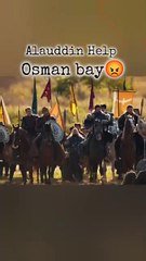 Alauddin help||Osman Bay||attitude status 🔥🔥🔥