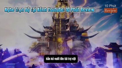 Tiên Nghịch Tập 127: Chiến Thủ Hộ Đạo Giả, Phong Ấn Diêu Tích Tuyết