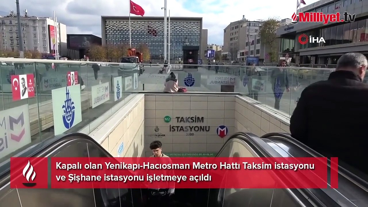 Kapalı olan Taksim ve Şişhane istasyonu açıldı