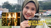 MILA JIRIN Wajibkan Pasang Pelita Raya Di Rumah