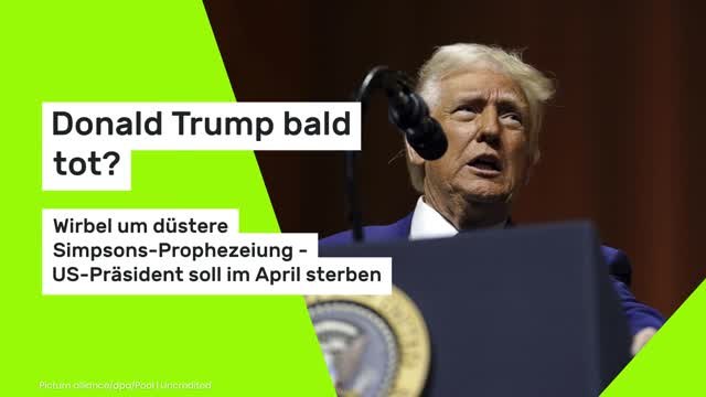 Donald Trump bald tot?: Wirbel um düstere Simpsons-Prophezeiung - US-Präsident soll im April sterben