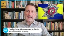 Derbyshire Times news bulletin 26th March 2025