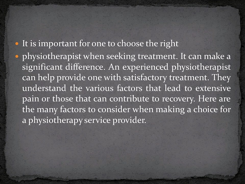 Choosing the right physiotherapy service provider