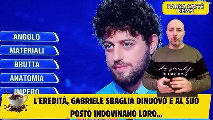 L'Eredità, Gabriele sbaglia dinuovo e al suo posto indovinano loro...