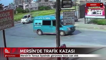 Mersin'in Tarsus ilçesinde görünmez kaza can aldı