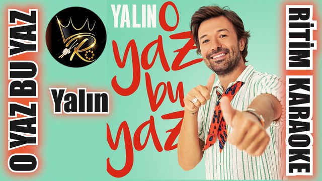 O Yaz Bu Yaz - Yalın ✩ Ritim Karaoke (Nihavend Minör Katip 8/8 Beste Hüseyin Yalın)