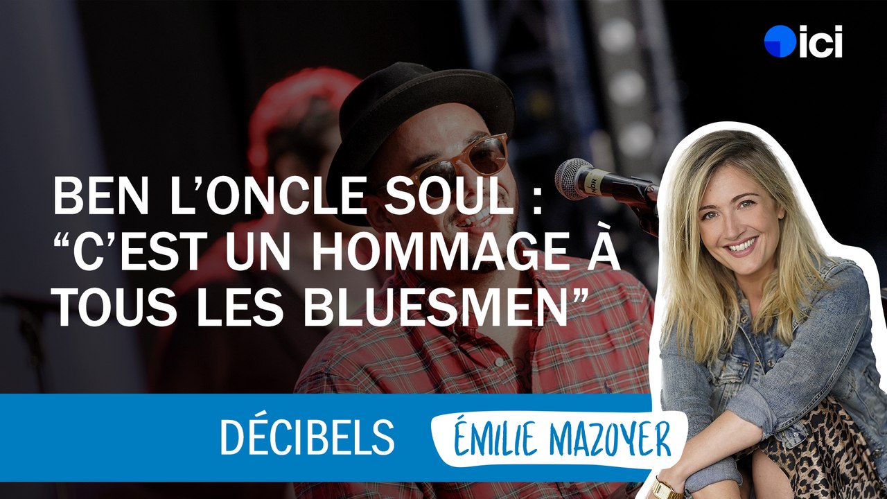 Ben L'Oncle Soul : "Mon nouvel album est un hommage à tous les bluesmen"