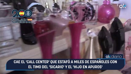 Cae el 'call center' que estafó a miles de españoles con el timo del 'sicario' y el 'hijo en apuros'