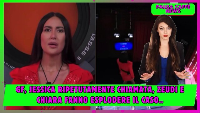 GF, Jessica ripetutamente Chiamata, Zeudi e Chiara fanno esplodere il caso..