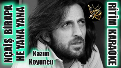 Niçaiş Birapa - Kazım Koyuncu ✩ Ritim Karaoke (Lazca Kürdi Minör Bozlak Disko Anonim)