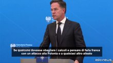Rutte: attacco a Polonia o alleati? Risposta Nato sarebbe devastante