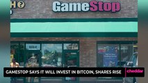 GameStop Says it Will Invest in Bitcoin, Shares Rise