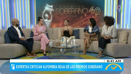 Expertas critican Alfombra Roja de Los premios Soberano | El Despertador