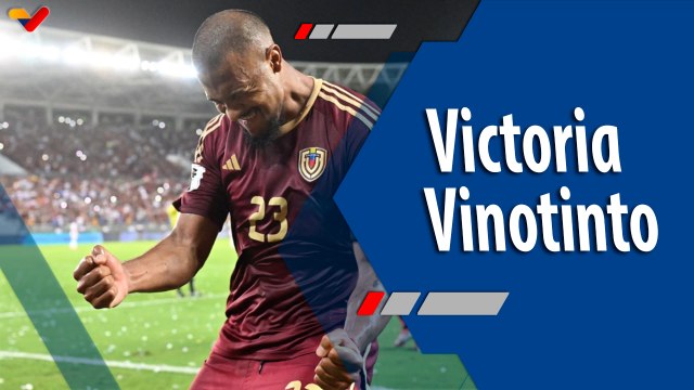 Deportes VTV | La Vinotinto logró una importante victoria al derrotar 1-0 a Perú