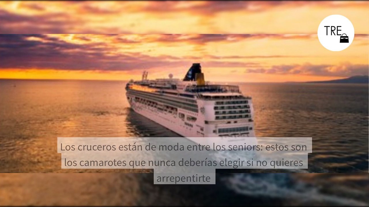 Los cruceros están de moda entre los seniors: estos son los camarotes que nunca deberías elegir si no quieres arrepentirte en mitad del viaje