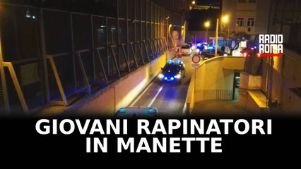 Giovani rapinatori in manette a Monteverde