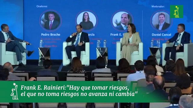 Frank E. Rainieri: Hay que tomar riesgos, el que no toma riesgos no avanza ni cambia