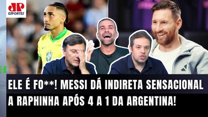 FALOU MESMO! OLHA a INDIRETA que Messi DEU pro Raphinha após Argentina 4 x 1 Brasil!