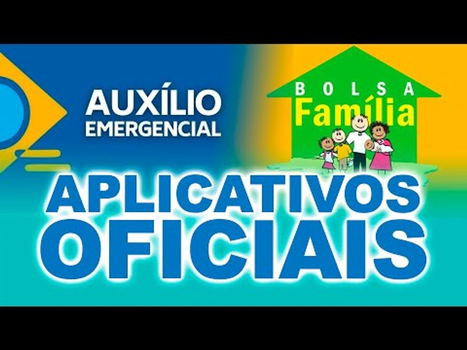 ESTES são os aplicativos oficiais para consultar auxílio emergencial ou Bolsa Família