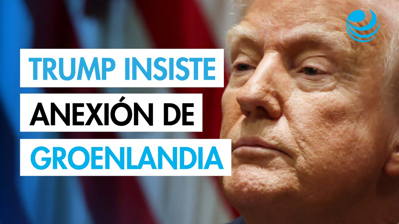 Trump insiste en la anexión de Groenlandia antes de la visita de una delegación de Estados Unidos