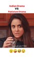 Indian_Drama_vs_Pakistan_drama_😲😅#shorts_#shortsviral_#viralvideo_#viralshorts(360p)