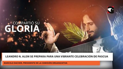 Leandro N. Alem Se Prepara Para Una Vibrante Celebración De Pascua
