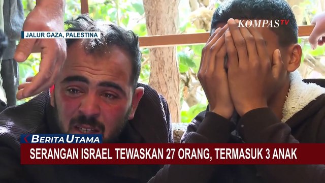 Serangan Israel pada 25 Maret Tewaskan 27 Orang Termasuk 3 Anak, Warga Gaza Tak Kuasa Tahan Tangis