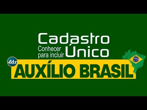 Inscrição Auxílio Brasil: Passo a passo para se inscrever no Cadastro Único